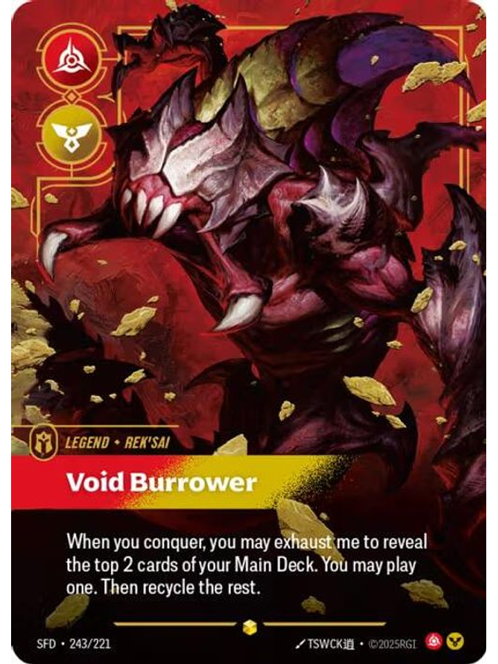 243/221 (Alternate Art) Rek'sai - Void Burrower (Overnumbered) 1
