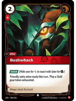 004/221 C Bushwack (FOIL)