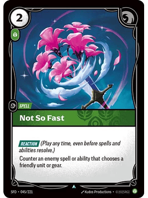 045/221 U Not So Fast (FOIL)