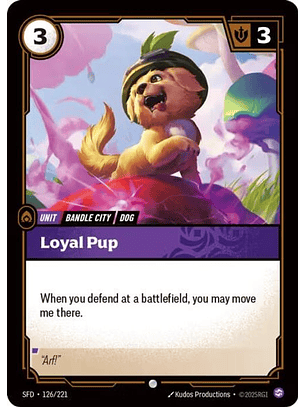 126/221 C Loyal Pup (FOIL)