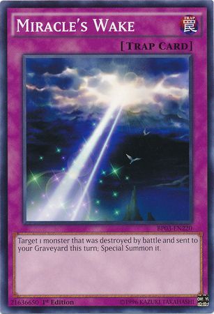 Miracle's Wake - BP03-EN220 - Common 1st Edition