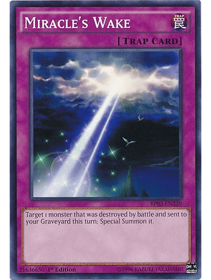 Miracle's Wake - BP03-EN220 - Common 1st Edition