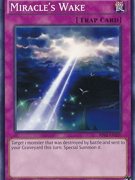 Miracle's Wake - BP03-EN220 - Common 1st Edition