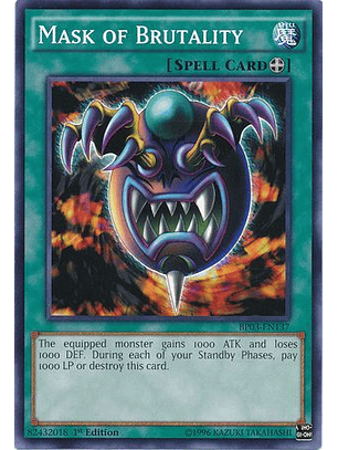 Mask of Brutality - BP03-EN137 - Common 1st Edition