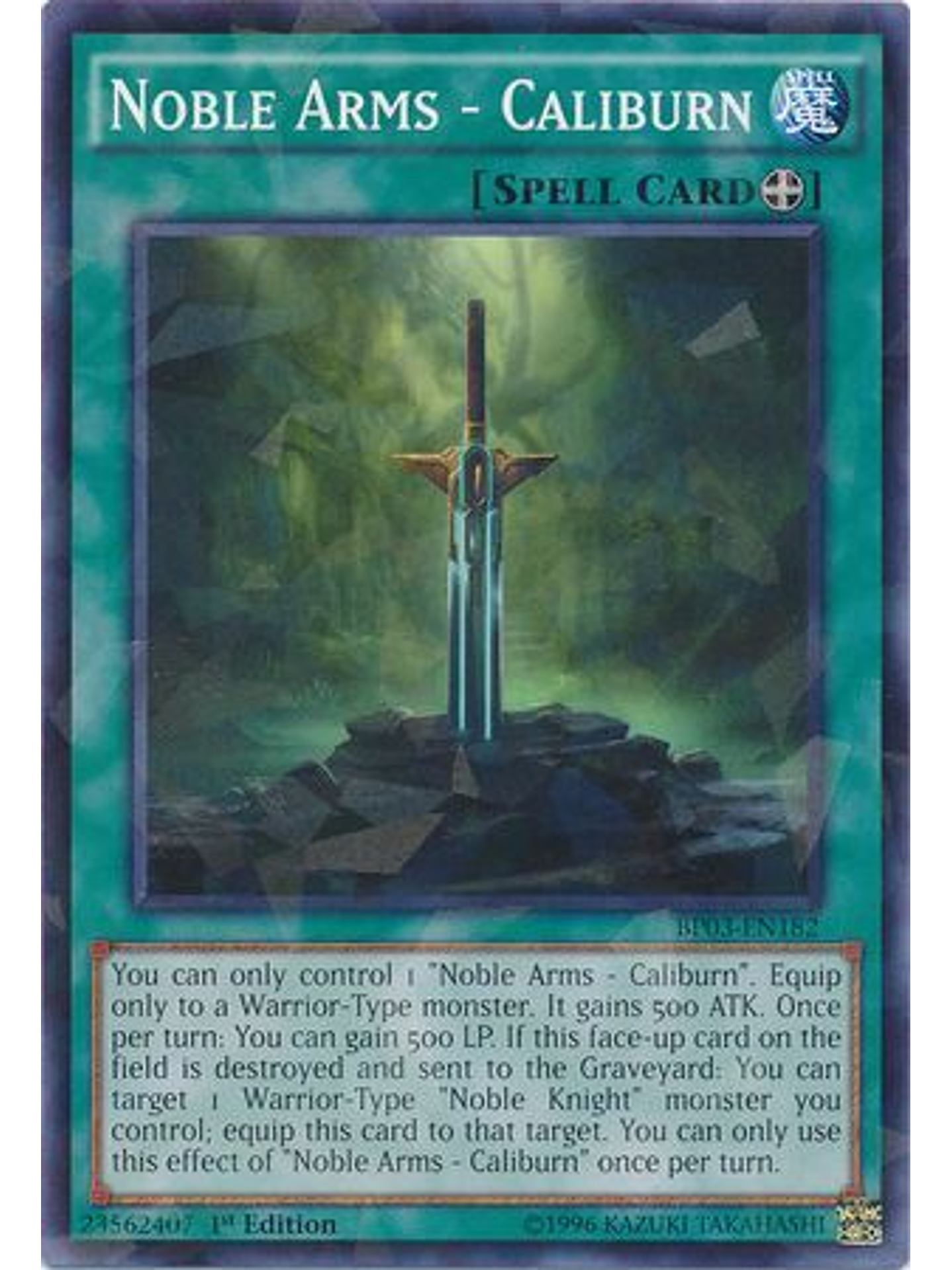 Noble Arms - Caliburn - BP03-EN182 - Shatterfoil Rare 1st Edition 1