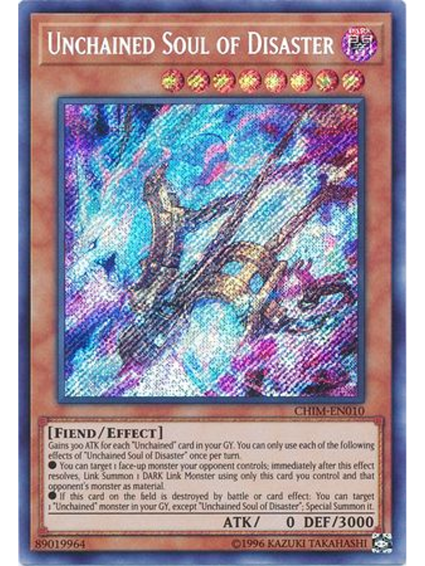 Unchained Soul of Disaster - CHIM-EN010 - Secret Rare Unlimited 1