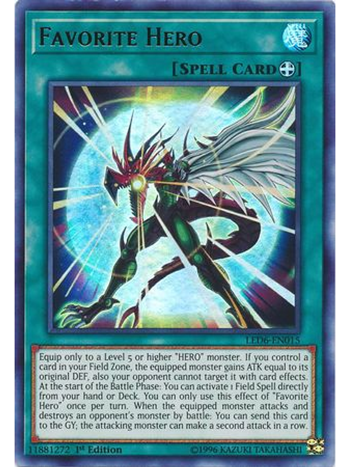 Favorite Hero - LED6-EN015 - Ultra Rare 1st Edition 1
