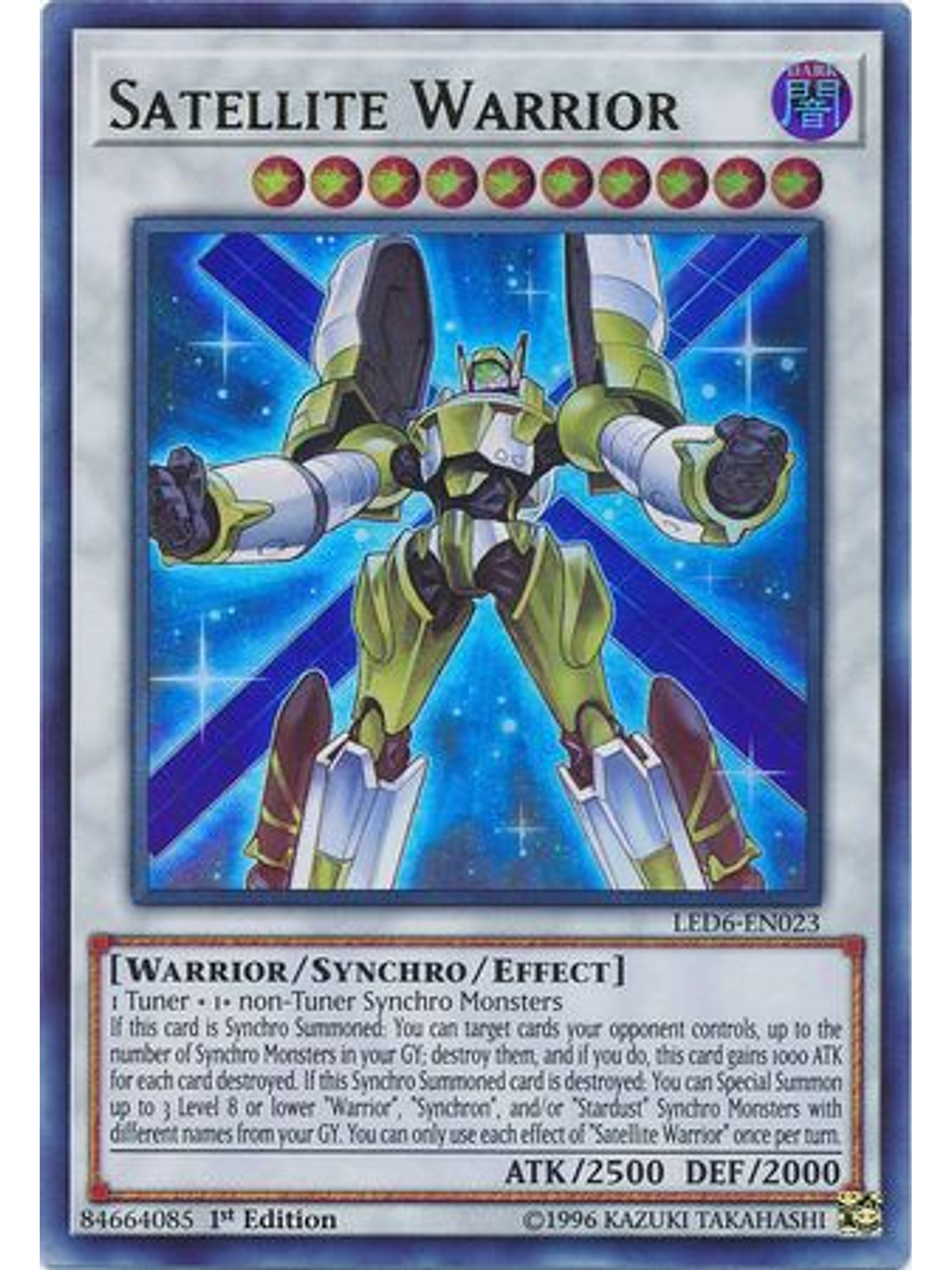 Satellite Warrior - LED6-EN023 - Ultra Rare 1st Edition 1