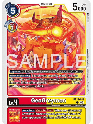 BT13-012 C Geogreymon (AD01 Reprint)