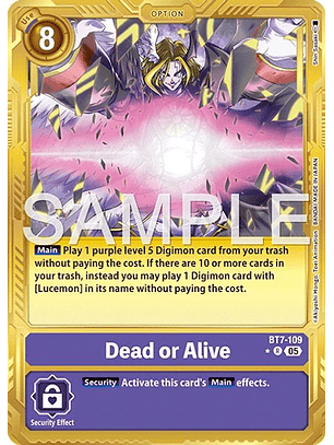 BT7-109 (Alternate Art) Dead or Alive (Gold Border)