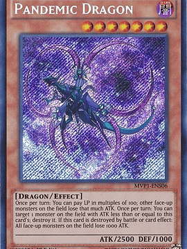 Pandemic Dragon - MVP1-ENS06 - Secret Rare 1st Edition