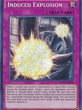 Induced Explosion - MVP1-ENS09 - Secret Rare 1st Edition