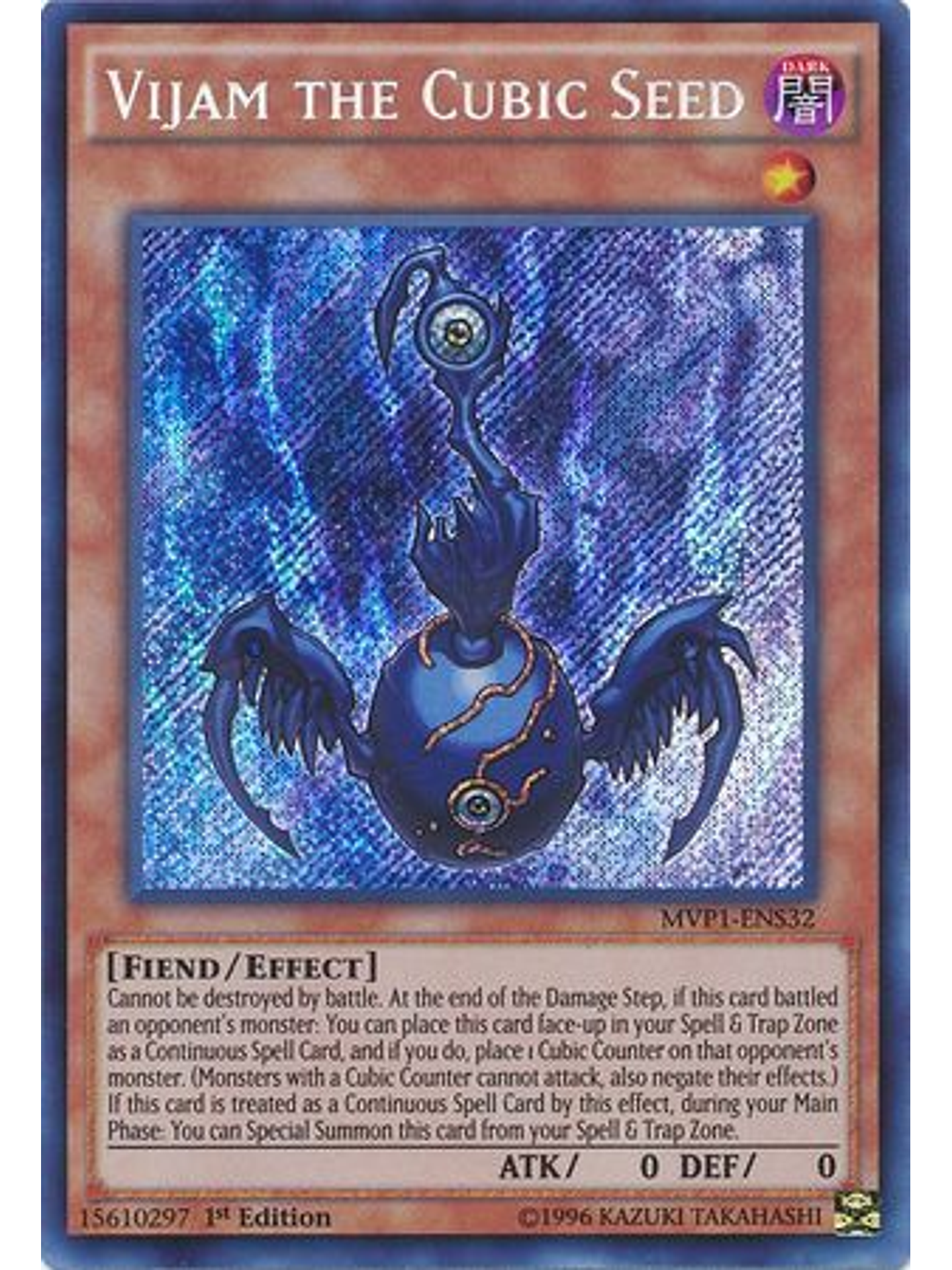 Vijam the Cubic Seed - MVP1-ENS32 - Secret Rare 1st Edition 1