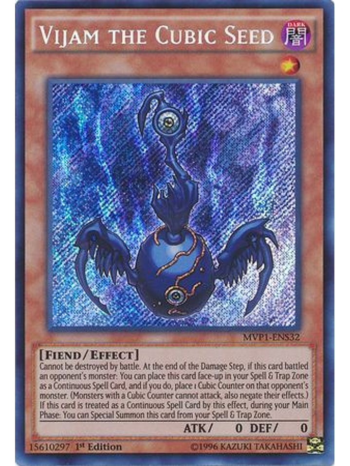 Vijam the Cubic Seed - MVP1-ENS32 - Secret Rare 1st Edition 1
