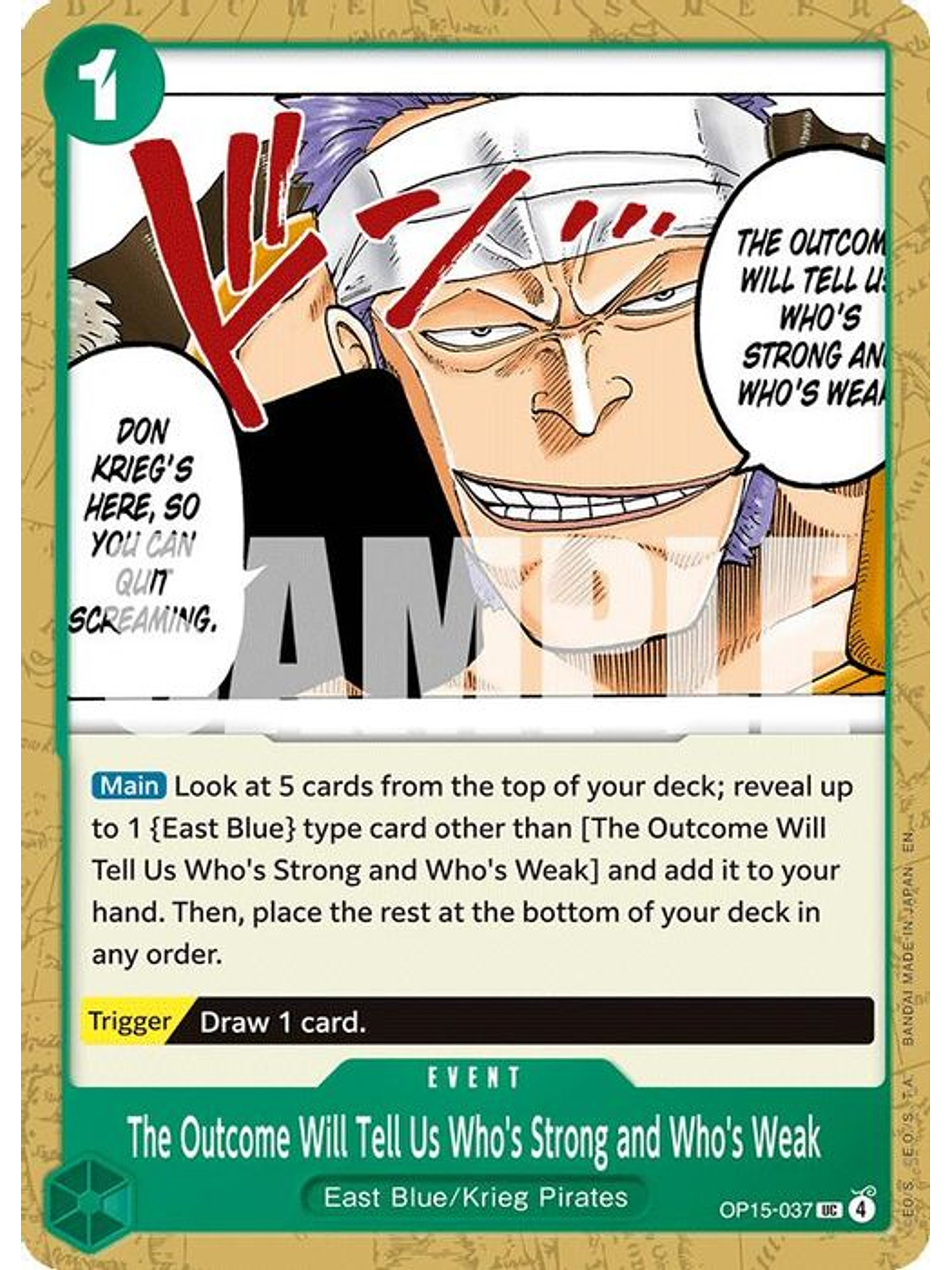 OP15-037 U The Outcome Will Tell Us Who's Strong and Who's Weak 1