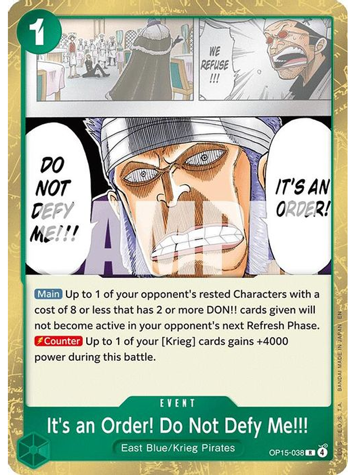 OP15-038 R It's an Order! Do Not Defy Me!!! 1