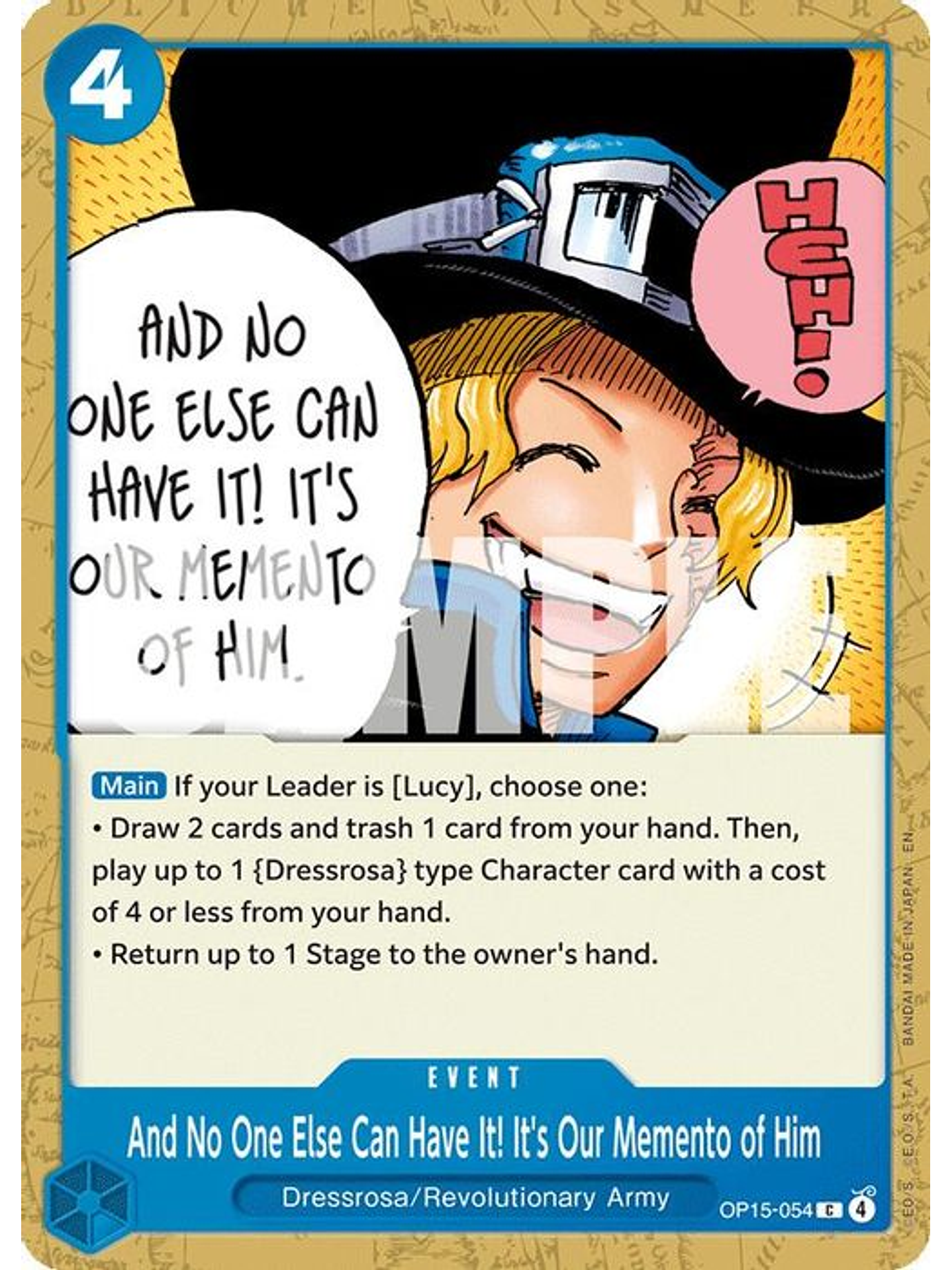 OP15-054 C And No One Else Can Have It! It's Our Memento of Him 1