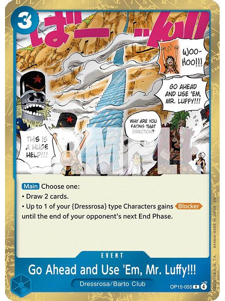OP15-055 R Go Ahead and Use 'Em, Mr. Luffy!!! 1