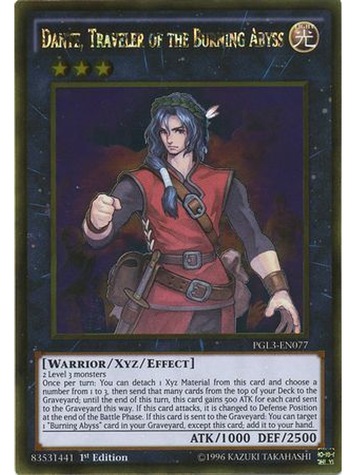Dante, Traveler of the Burning Abyss - PGL3-EN077 - Gold Rare 1st Edition 1