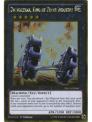 Digvorzhak, King of Heavy Industry - PGL3-EN064 - Gold Rare 1st Edition