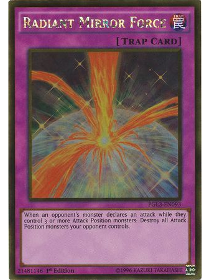 Radiant Mirror Force - PGL3-EN093 - Gold Rare 1st Edition 1