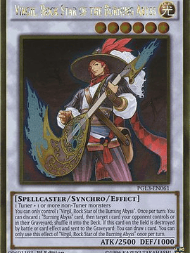 Virgil, Rock Star of the Burning Abyss - PGL3-EN061 - Gold Rare 1st Edition