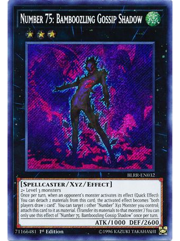 Number 75: Bamboozling Gossip Shadow - BLRR-EN032 - Secret Rare 1st Edition 1