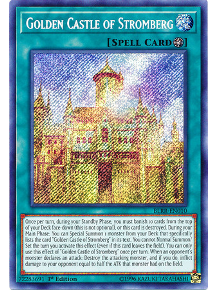 Golden Castle of Stromberg - BLRR-EN010 - Secret Rare 1st Edition 1