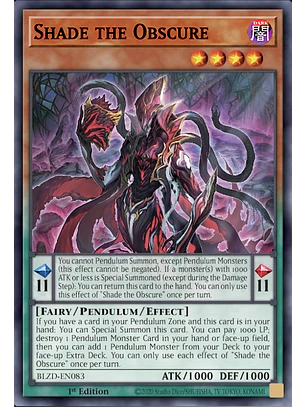 Shade the Obscure - BLZD-EN083 - Secret Rare 1st Edition