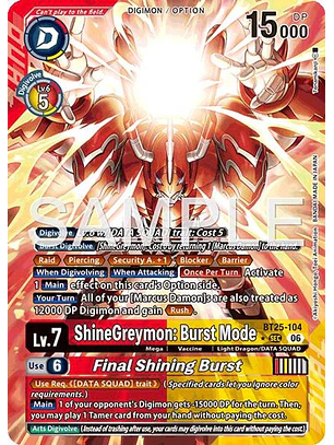 BT25-104 (Alternate Art) ShineGreymon: Burst Mode/Final Shining Burst