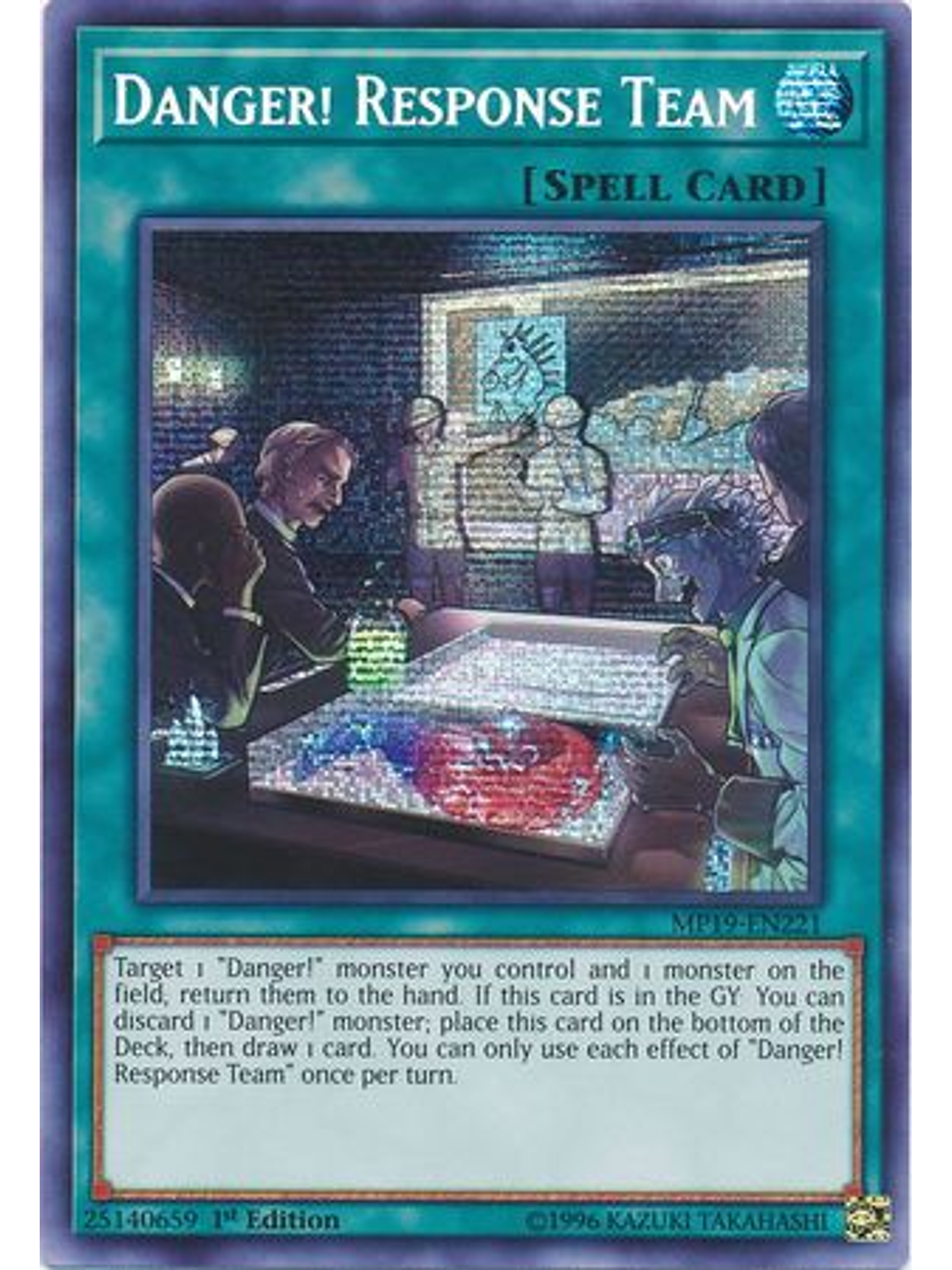 Danger! Response Team - MP19-EN221 - Prismatic Secret Rare 1st Edition 1