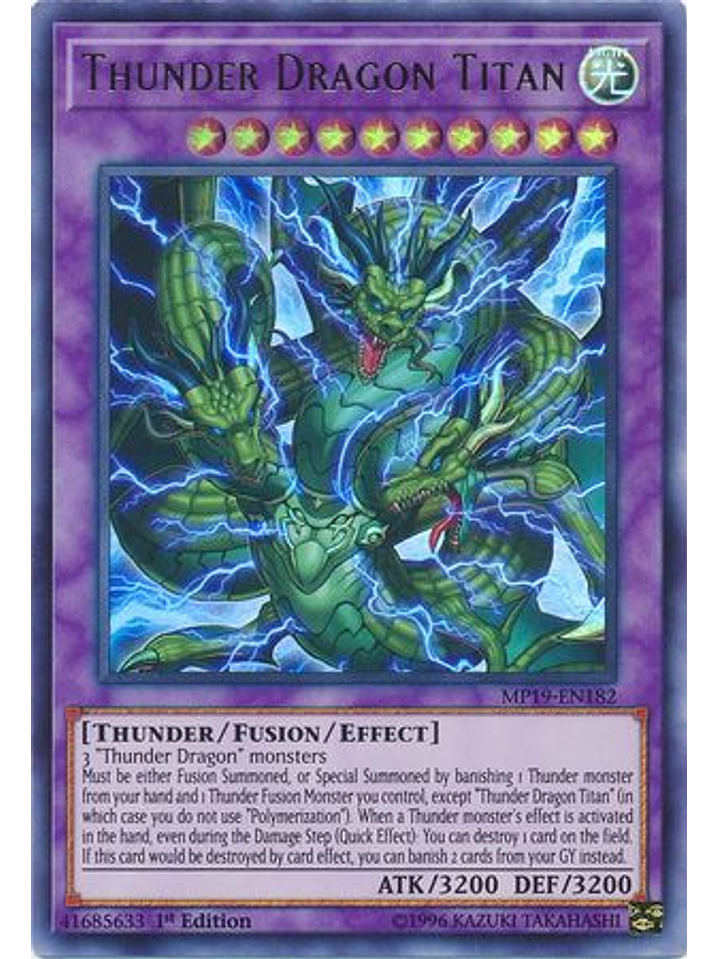 Thunder Dragon Titan - MP19-EN182 - Ultra Rare 1st Edition 1