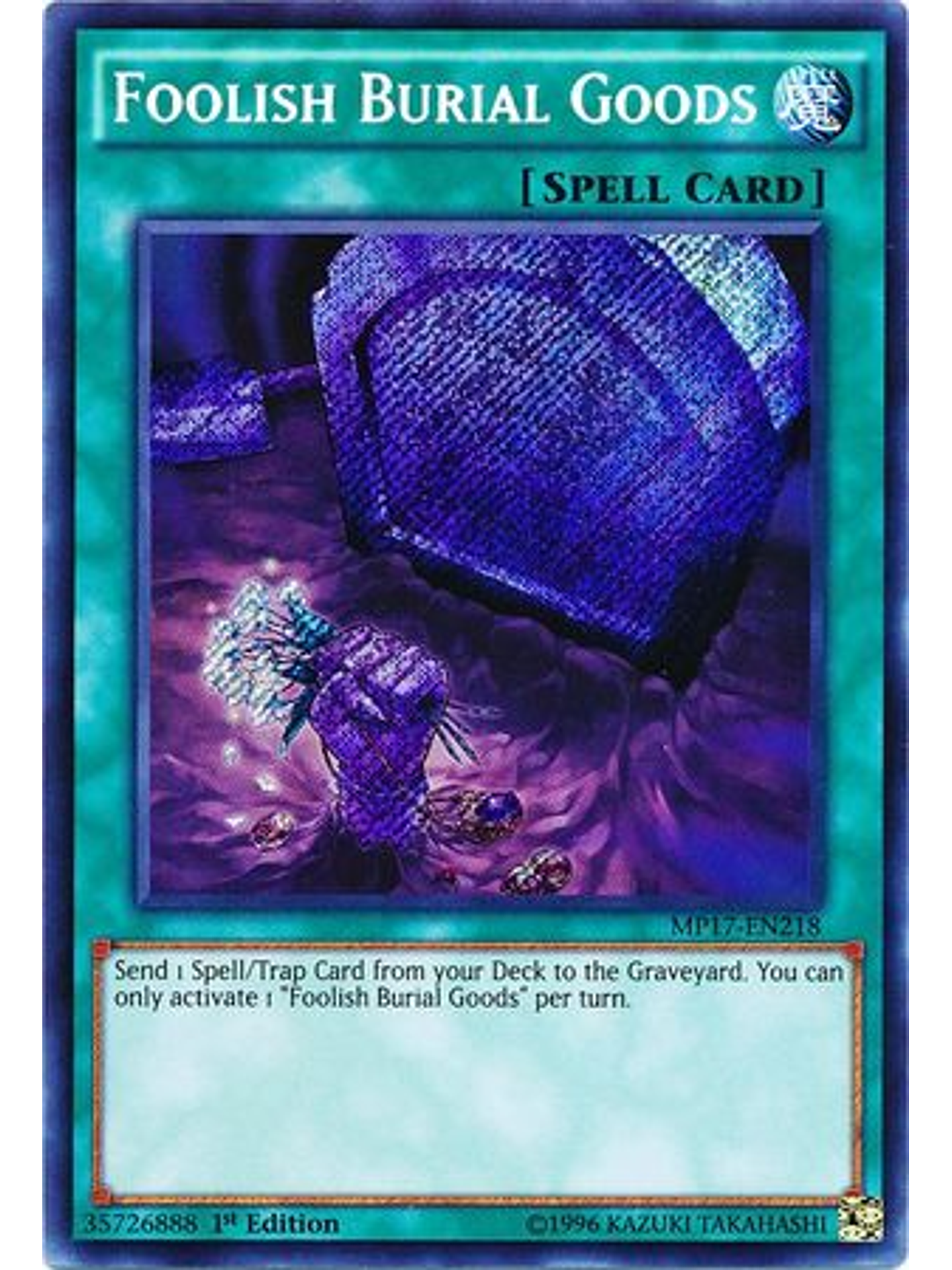 Foolish Burial Goods - MP17-EN218 - Secret Rare 1st Edition 1