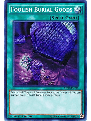 Foolish Burial Goods - MP17-EN218 - Secret Rare 1st Edition