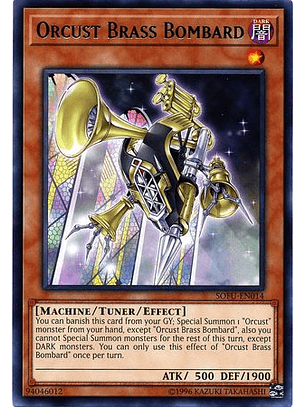 Orcust Brass Bombard - SOFU-EN014 - Rare Unlimited