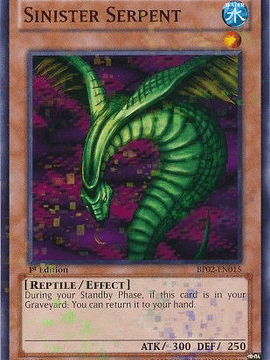 Sinister Serpent - BP02-EN015 - Mosaic Rare 1st Edition