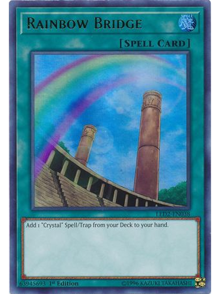 Rainbow Bridge - led2-en038 - Ultra Rare 1st Edition 1