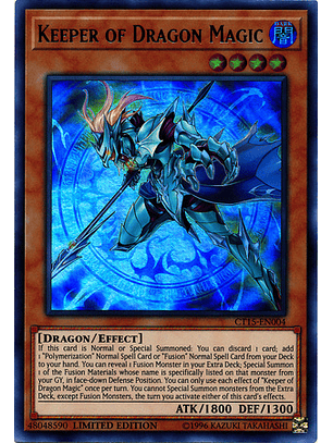 Keeper of Dragon Magic - CT15-EN004 - Ultra Rare Limited Edition