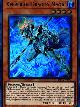 Keeper of Dragon Magic - CT15-EN004 - Ultra Rare Limited Edition