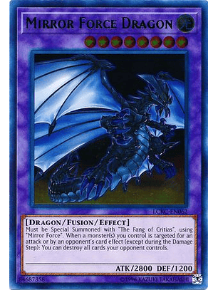 Mirror Force Dragon - LCKC-EN062 - Ultra Rare Unlimited