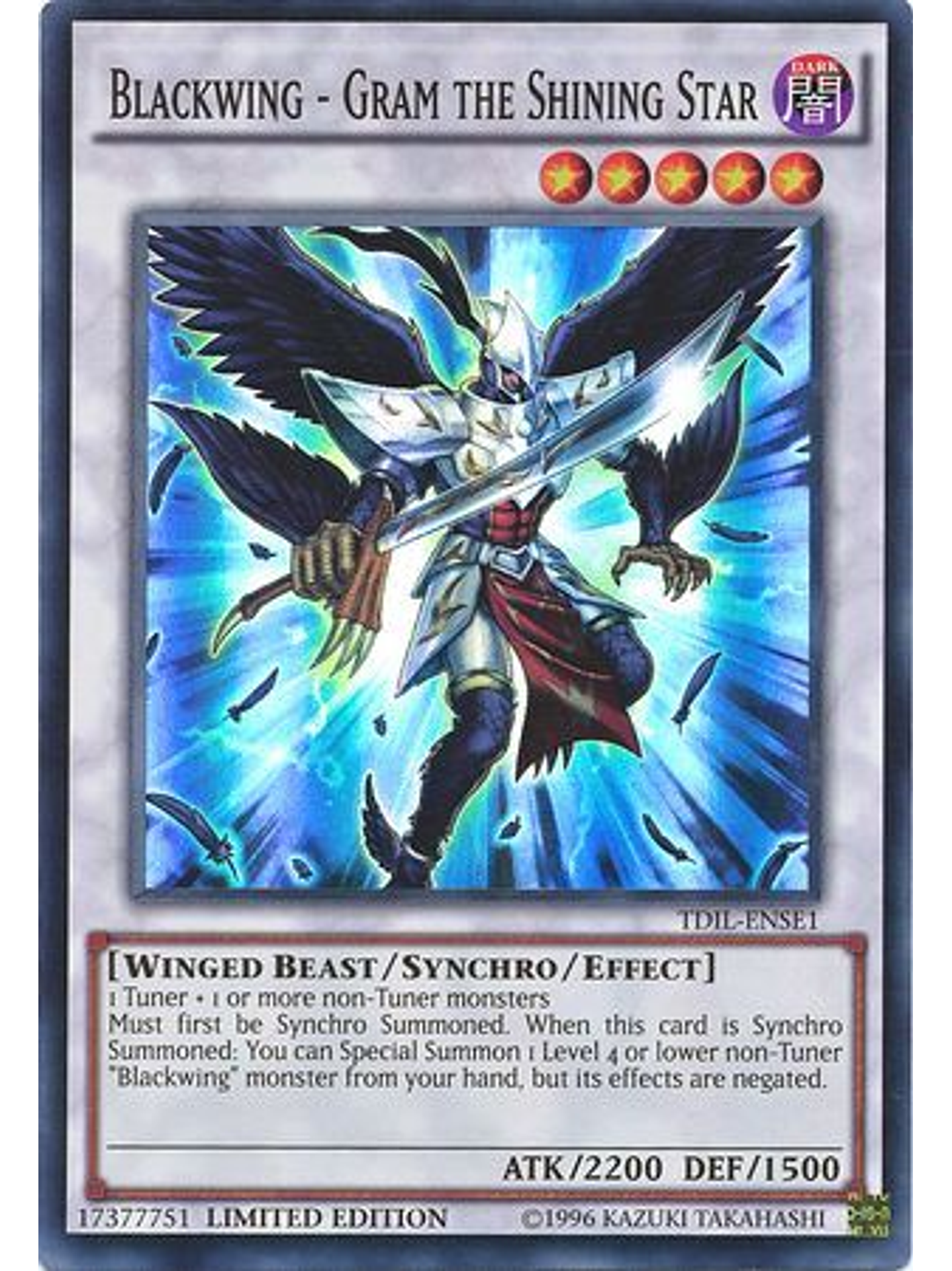 Blackwing - Gram the Shining Star - TDIL-ENSE1 - Super Rare Limited Edition 1