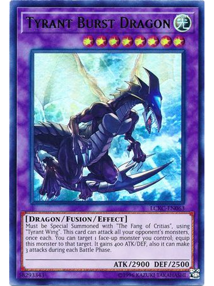 Tyrant Burst Dragon - LCKC-EN063 - Ultra Rare Unlimited 1