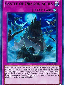 Castle of Dragon Souls - LCKC-EN051 - Ultra Rare Unlimited