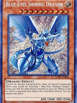 Blue-Eyes Shining Dragon - LCKC-EN008 - Secret Rare Unlimited