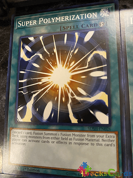 Super Polymerization - SDSH-EN026 - Common 1st Edition