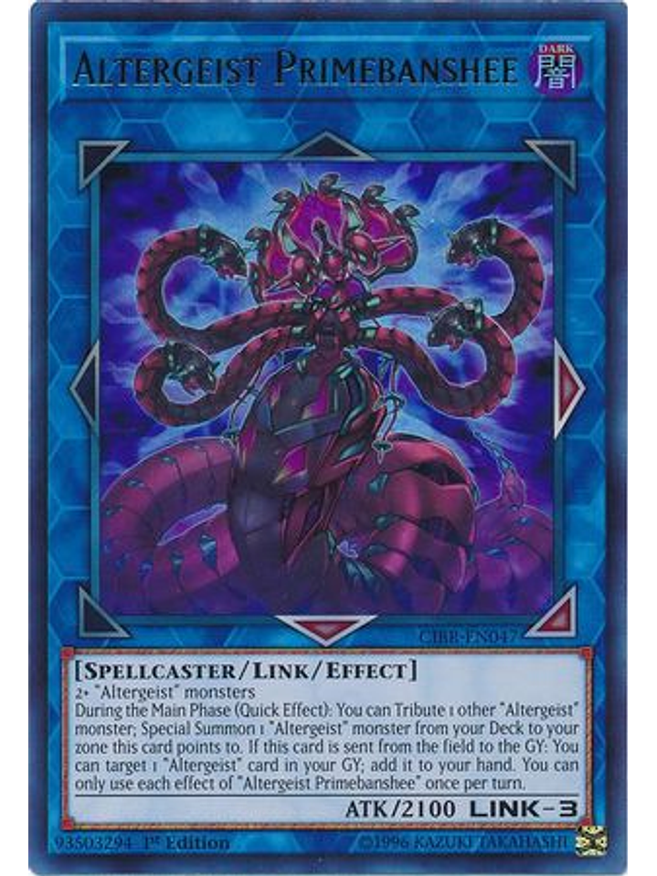 Altergeist Primebanshee - CIBR-EN047 - Ultra Rare 1st Edition 1