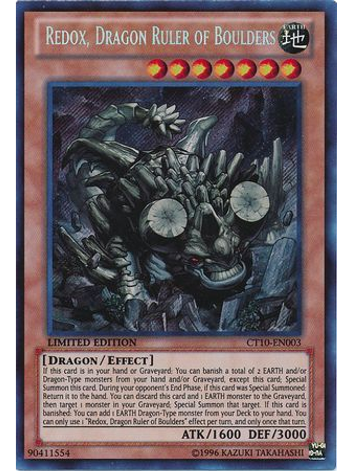 Redox, Dragon Ruler of Boulders - CT10-EN003 - Secret Rare 1