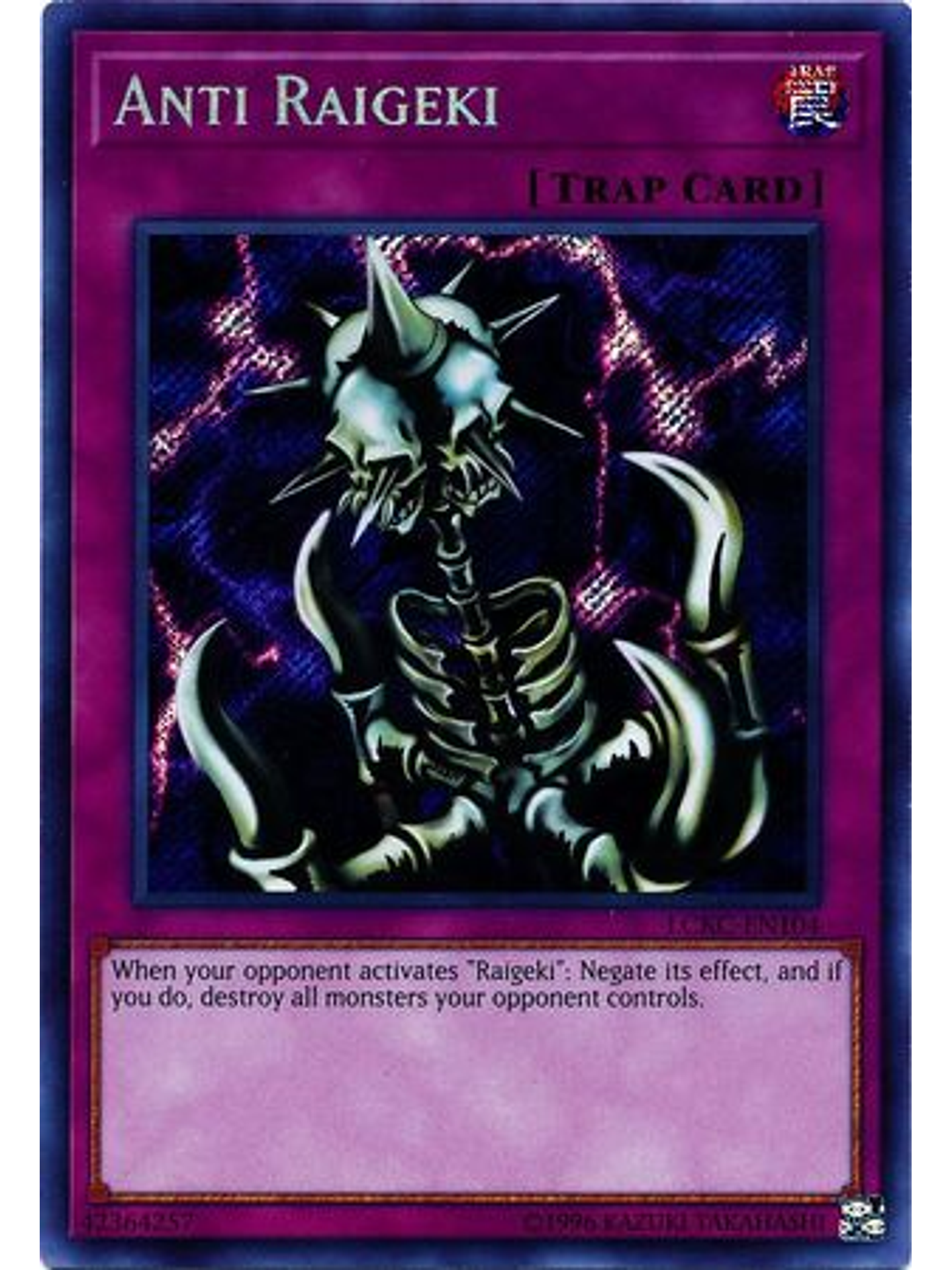 Anti Raigeki - LCKC-EN104 - Secret Rare Unlimited 1