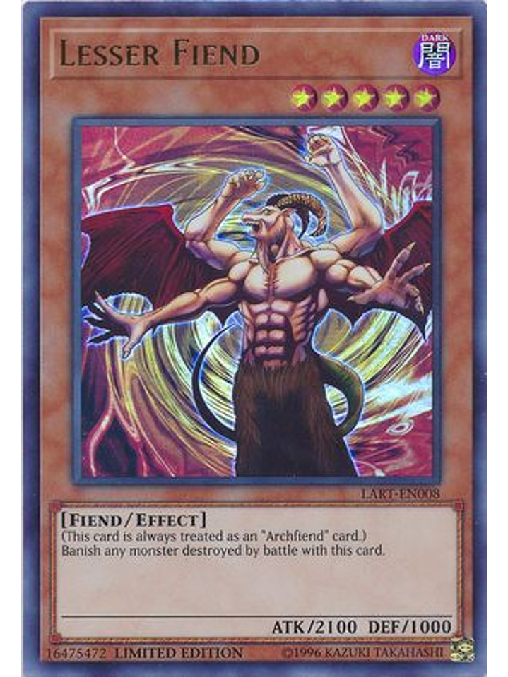 Lesser Fiend - LART-EN008 - Ultra Rare 1