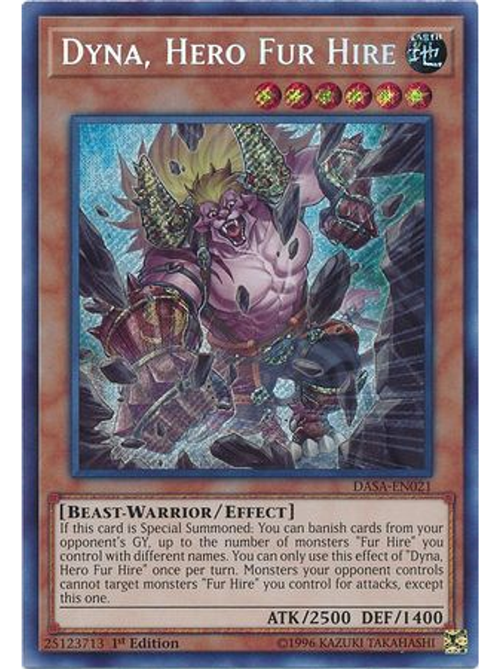 Dyna, Hero Fur Hire - DASA-EN021 - Secret Rare 1st Edition 1